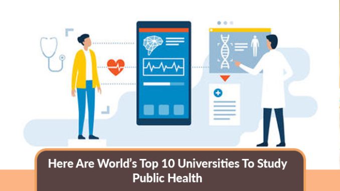 10 Best Universities in the World for Public Health (Public Health) Majors