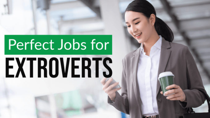 Career Choices for Extroverts